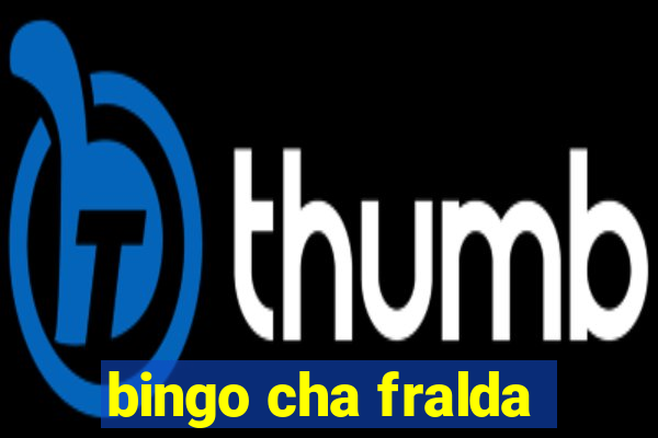 bingo cha fralda